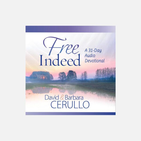 Free Indeed by David Cerullo